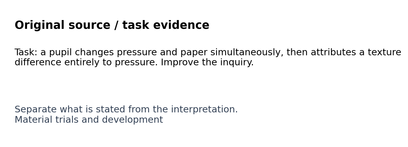 Original classroom evidence panel for Material trials and development