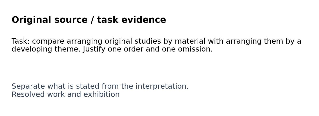 Original classroom evidence panel for Resolved work and exhibition